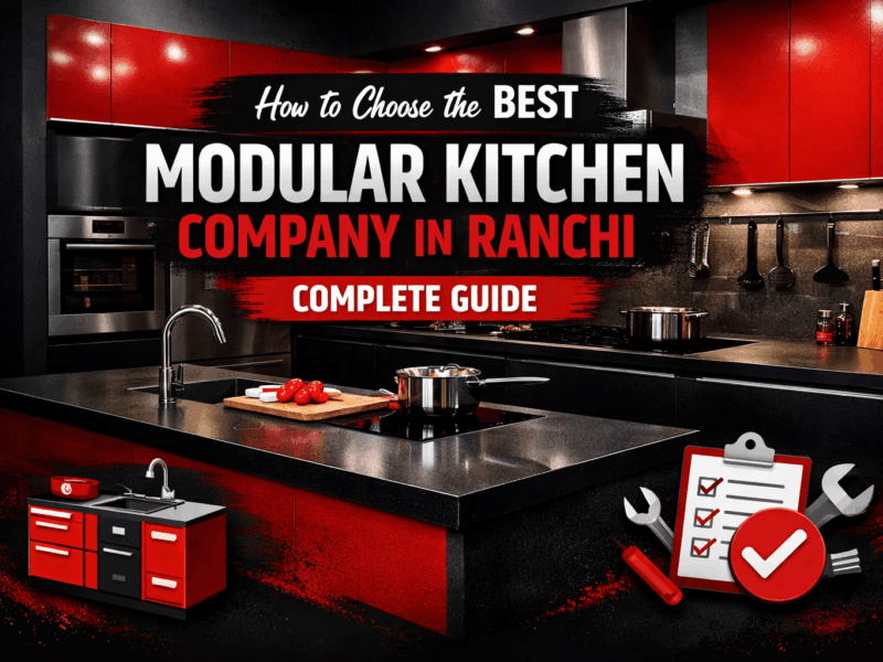 Best Modular Kitchen Company in Ranchi