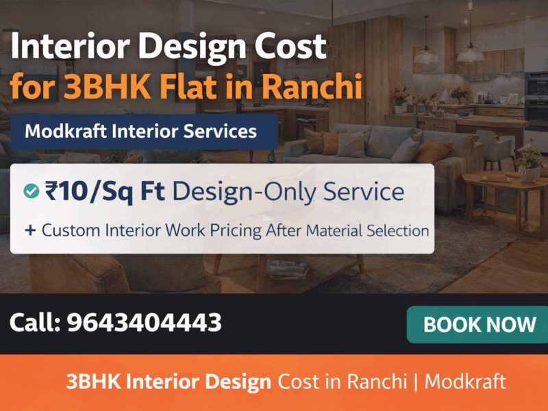 interior design cost for a 3BHK flat in Ranchi